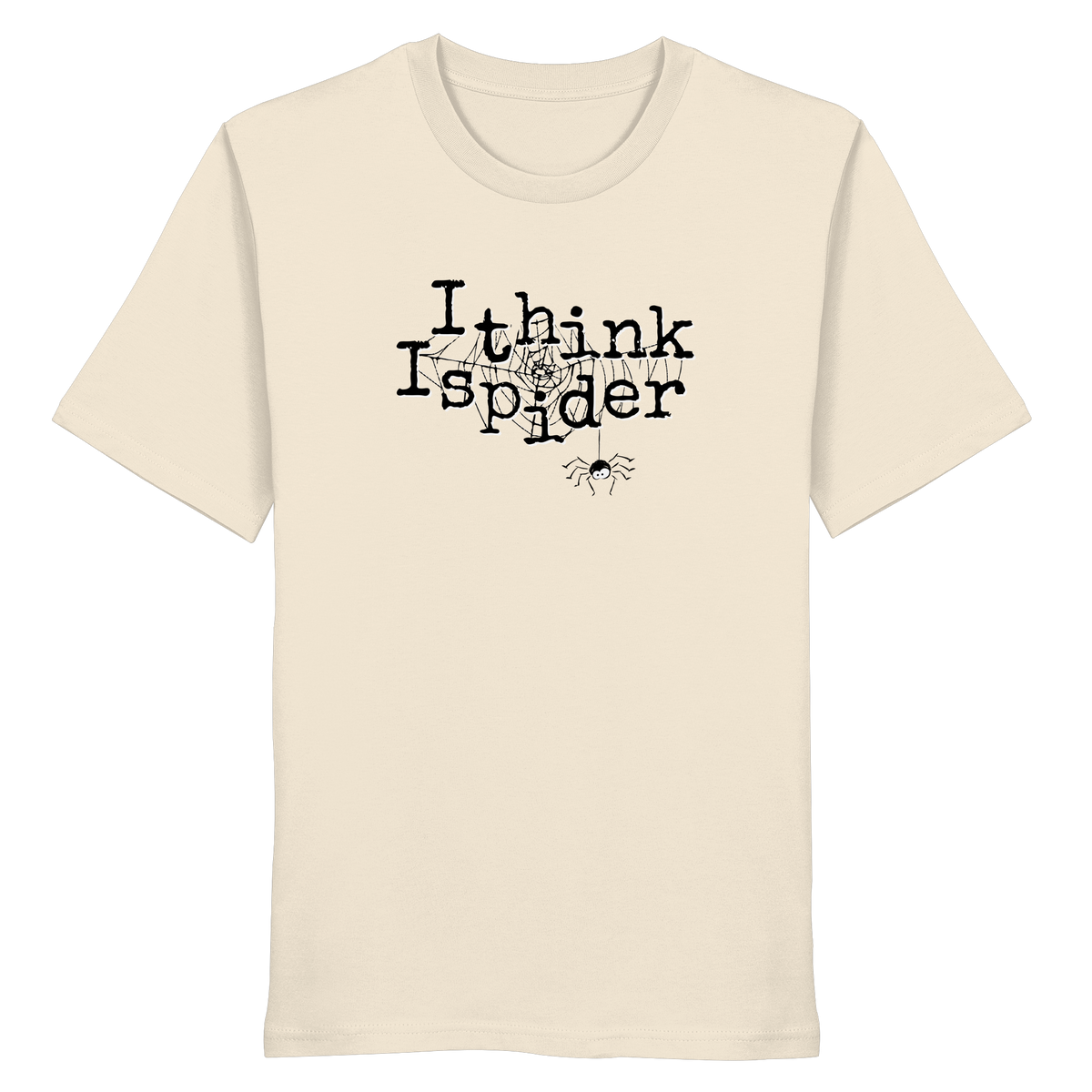 I think I spider - Spinne - Organic Shirt