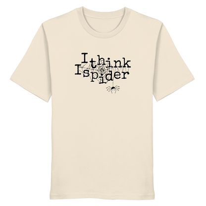 I think I spider - Spinne - Organic Shirt