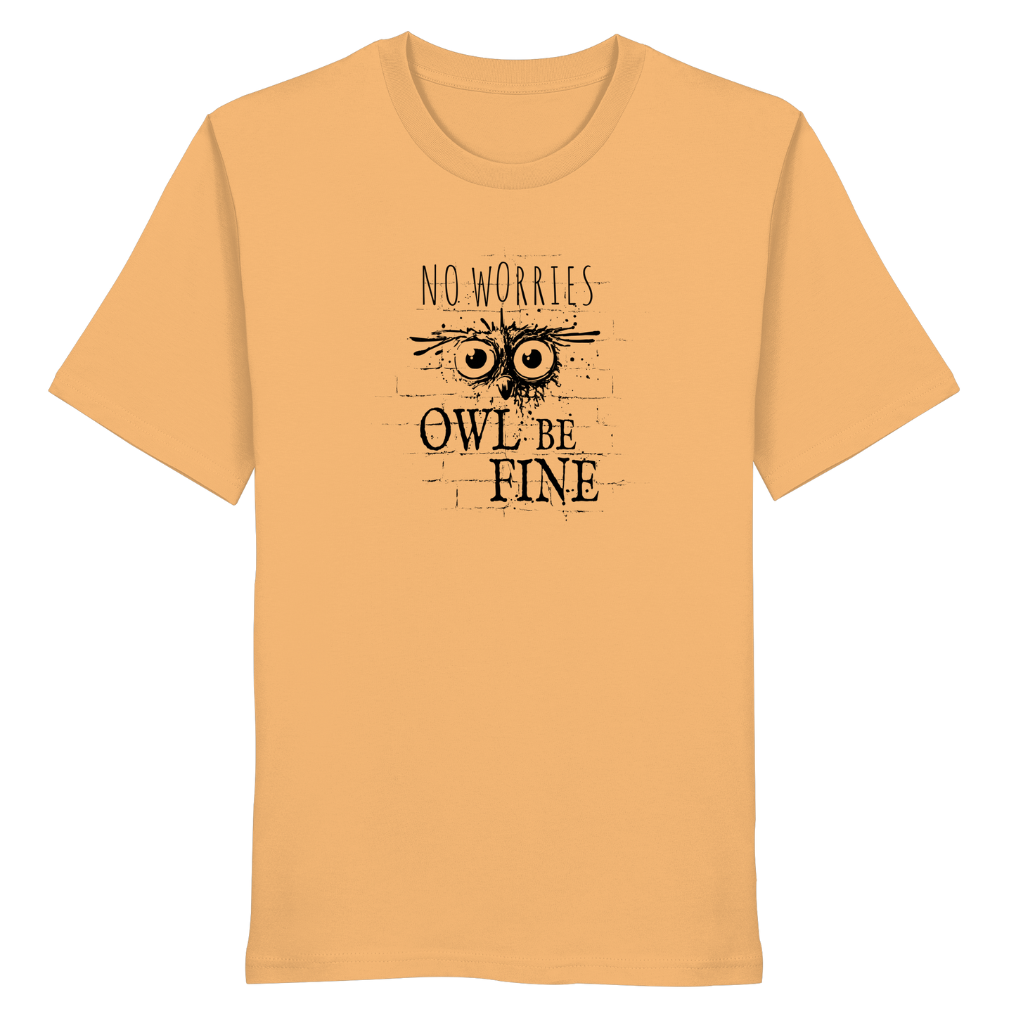 Owl Be Fine Street Art Eule - Organic Shirt