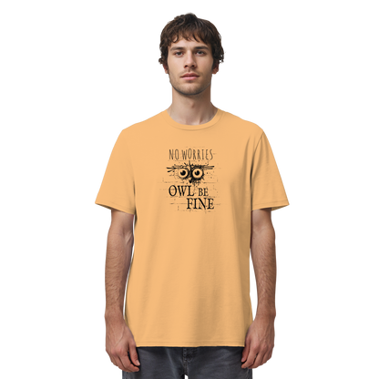 Owl Be Fine Street Art Eule - Organic Shirt