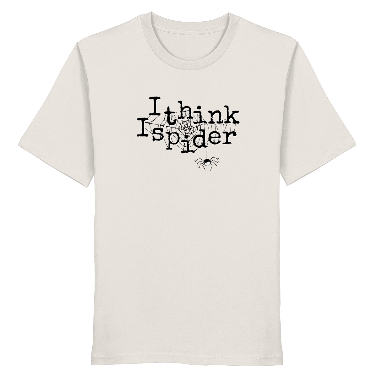 I think I spider - Spinne - Organic Shirt
