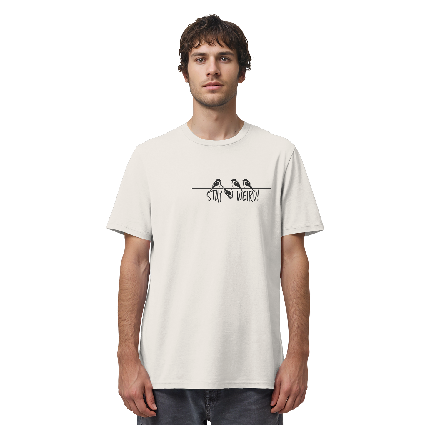 Stay Weird! Schräger Vogel Spatz - Organic Shirt