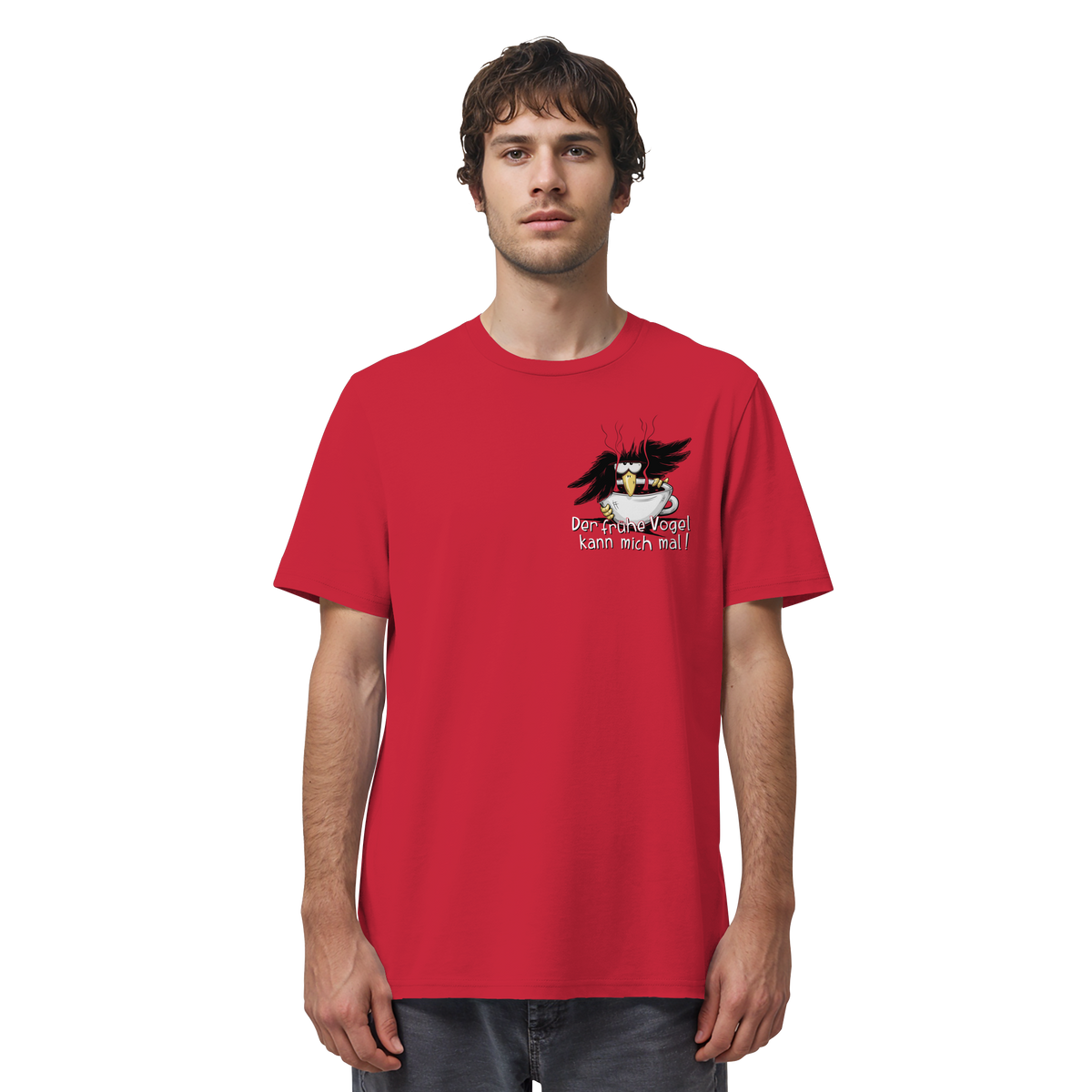 Der frühe Vogel kann mich mal | Kaffee Rabe - Organic Shirt