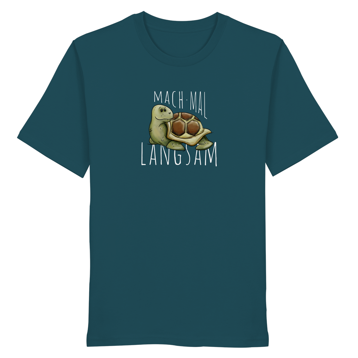 Mach mal langsam Schildkröte - Organic Shirt