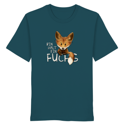 Bin halt ein Fuchs - Organic Shirt