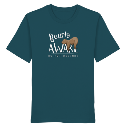 Bearly Awake Bitte nicht stören Bär - Organic Shirt