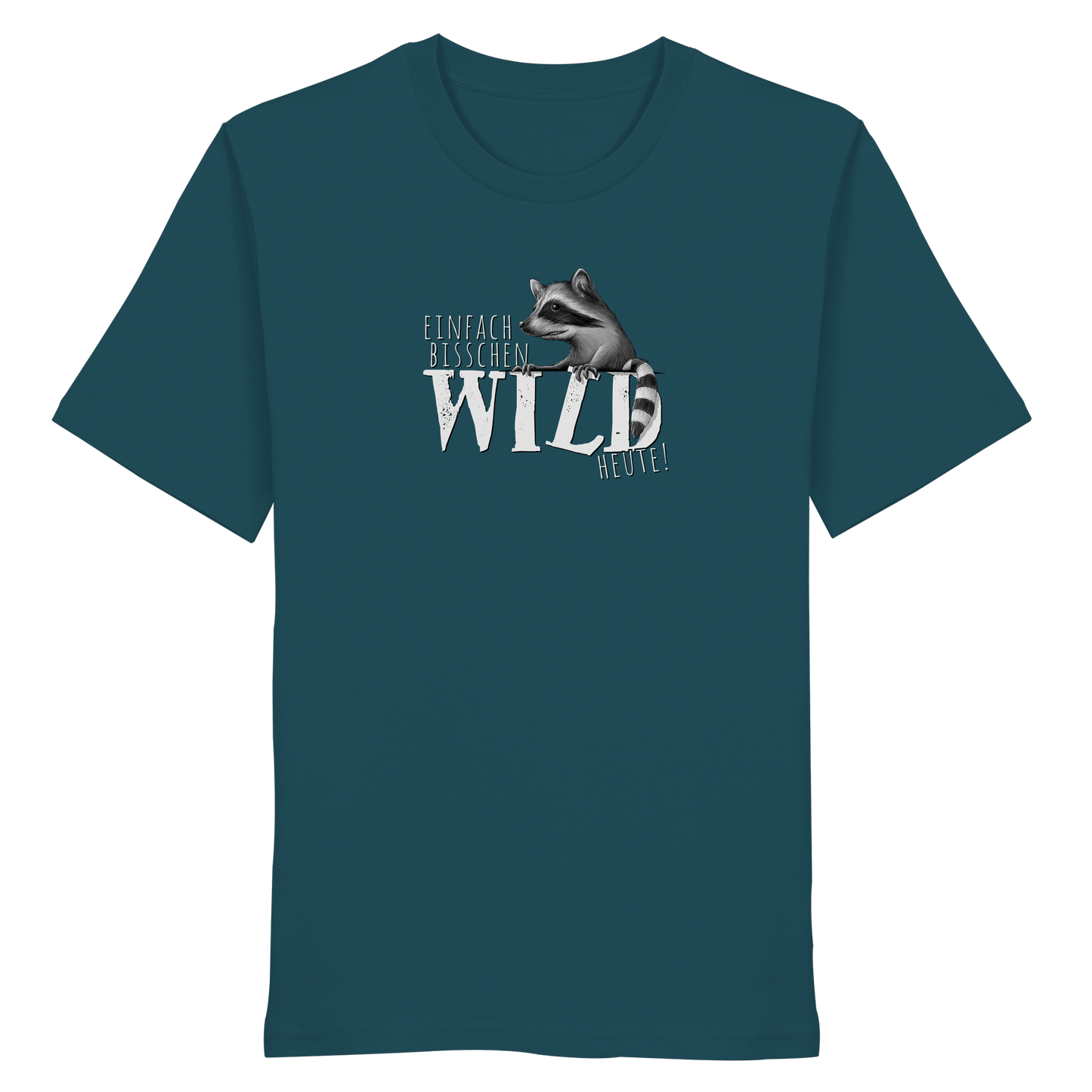 Bisschen wild heute! Waschbär - Organic Shirt