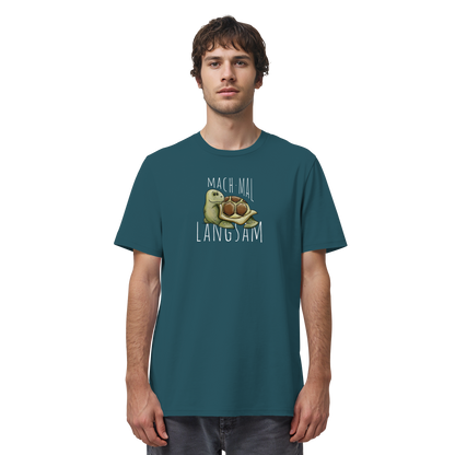 Mach mal langsam Schildkröte - Organic Shirt