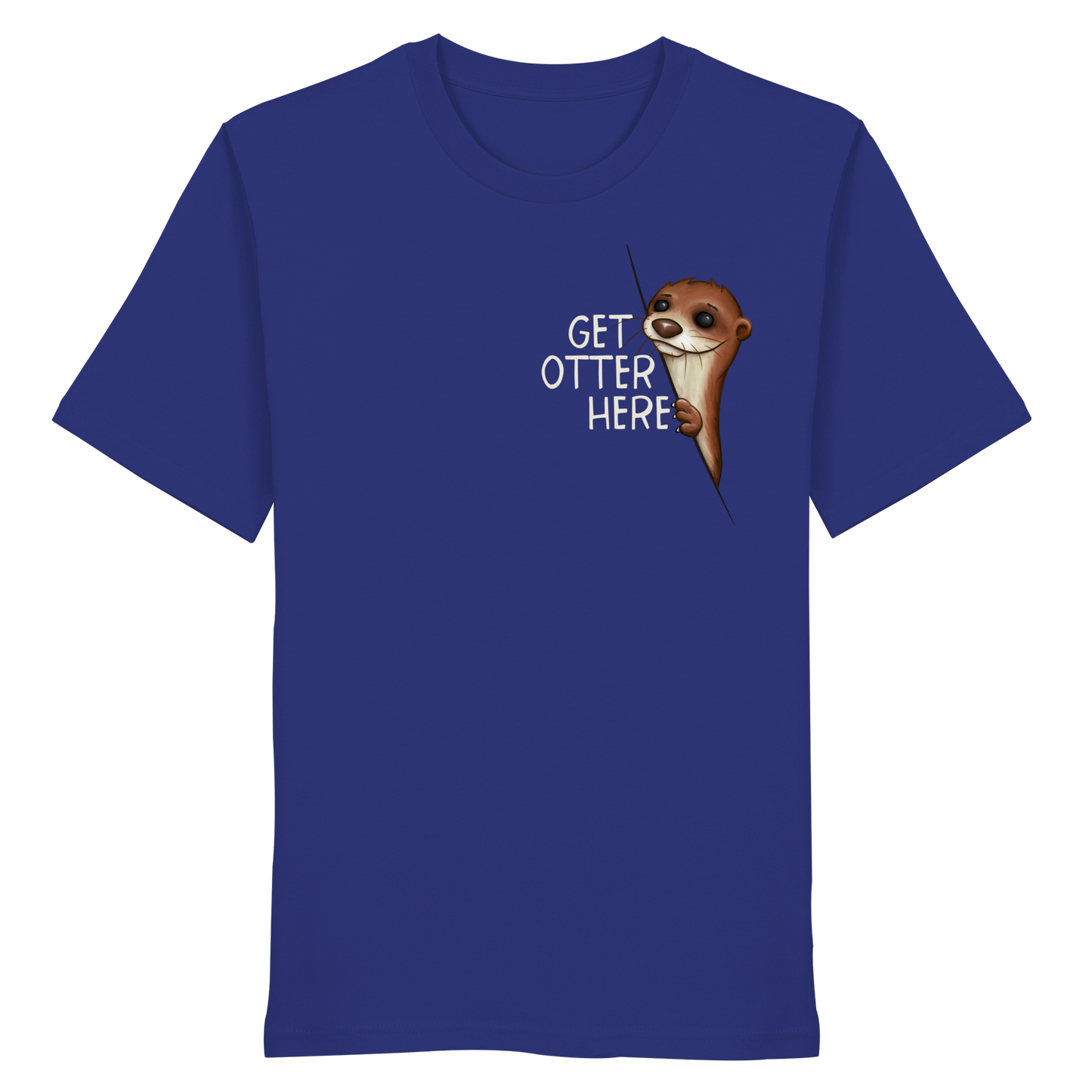 Get Otter Here | Lustiger Otter Kalauer - Organic Shirt