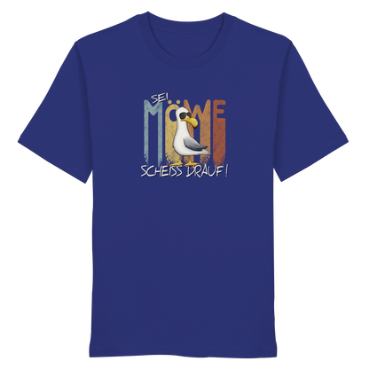 Sei Möwe Scheiß Drauf  - Organic Shirt