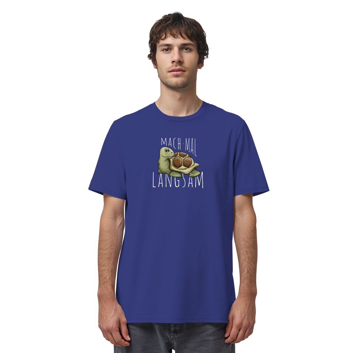 Mach mal langsam Schildkröte - Organic Shirt