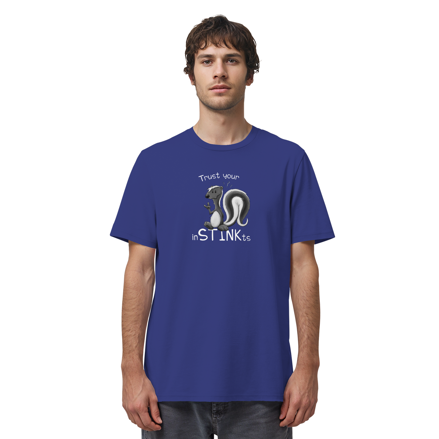 Trust Your inSTINKts Stinktier Humor - Organic Shirt