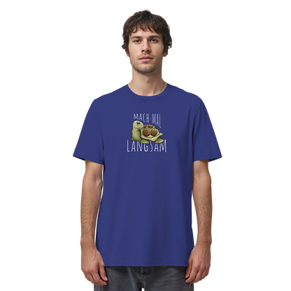 Mach mal langsam Schildkröte - Organic Shirt
