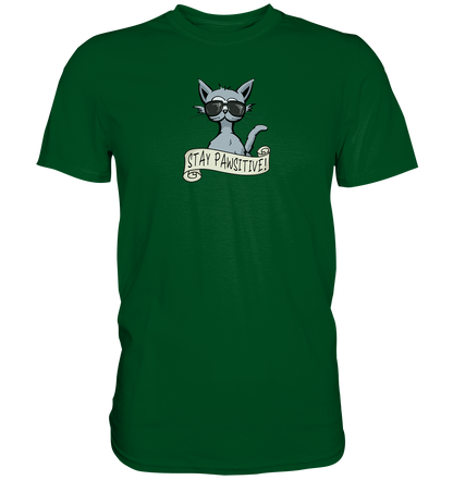 Stay Pawsitive Bleib lässig Hipster Katze - Premium Shirt