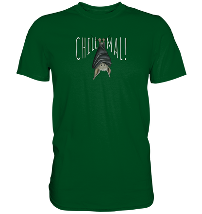 Chill Mal gemütliche Fledermaus - Premium Shirt