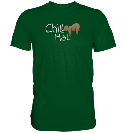 Chill Mal schläfriger Braunbär - Premium Shirt