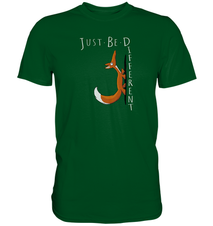 Just Be Different | Sei Anders, kleiner Fuchs - Premium Shirt