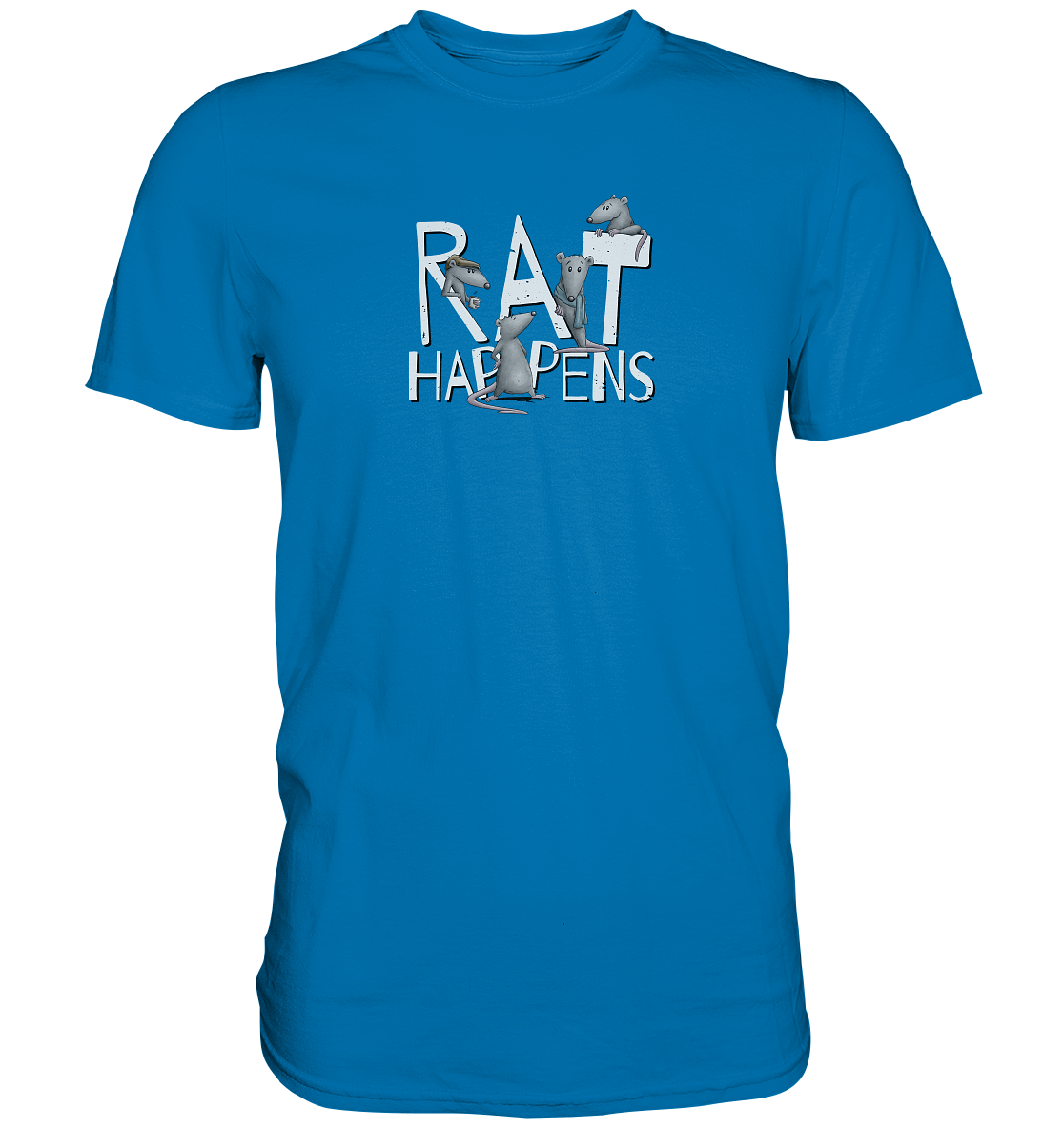 Rat Happens Ratten - Premium Shirt