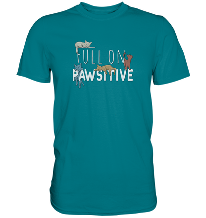 Full On Pawsitive! Gechillte Katzen - Premium Shirt