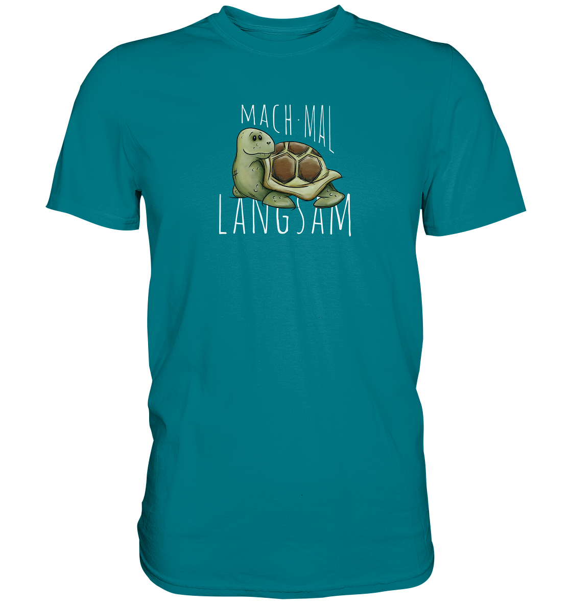 Mach mal langsam Schildkröte - Premium Shirt
