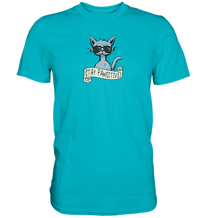 Stay Pawsitive Bleib lässig Hipster Katze - Premium Shirt