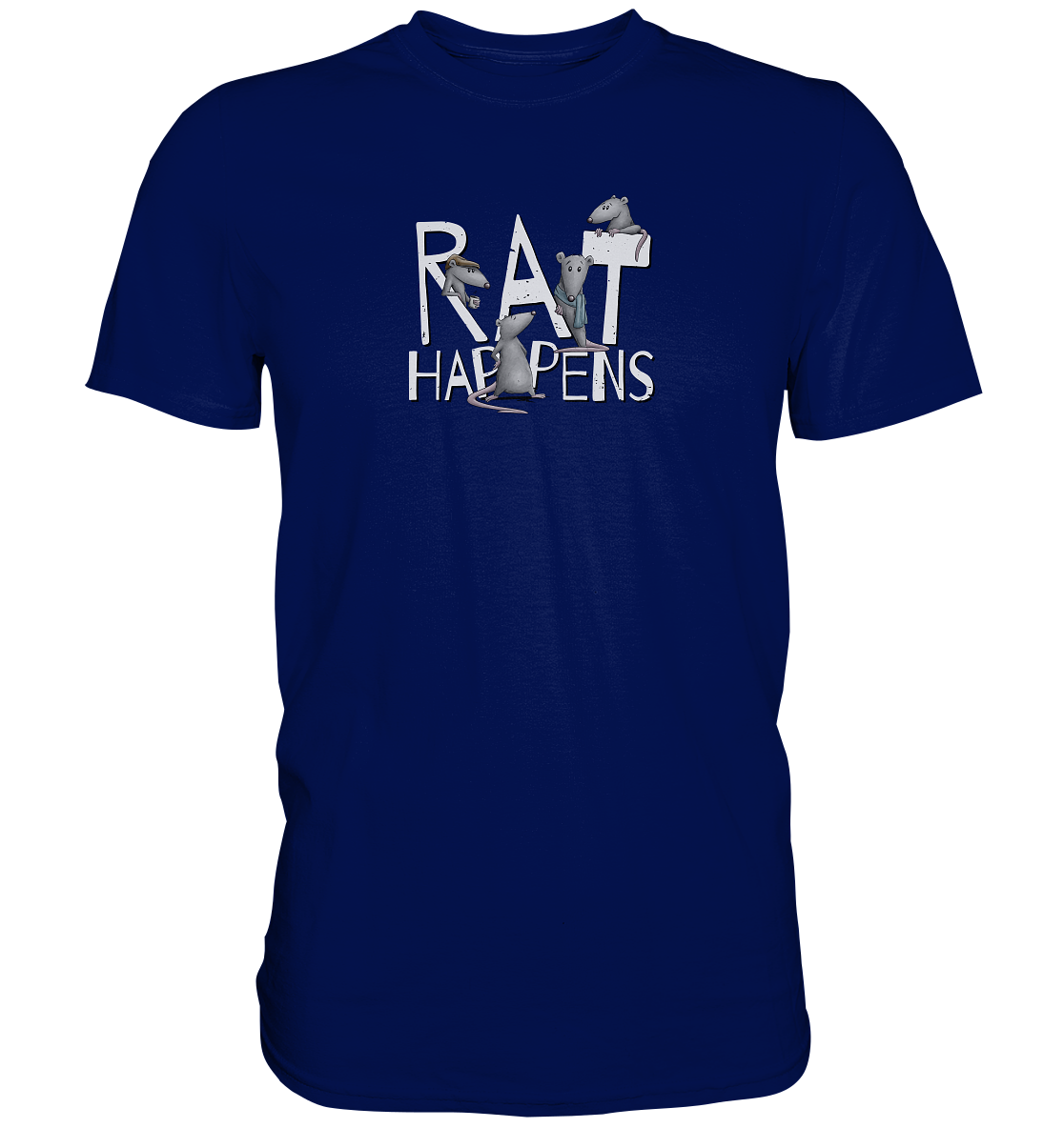 Rat Happens Ratten - Premium Shirt