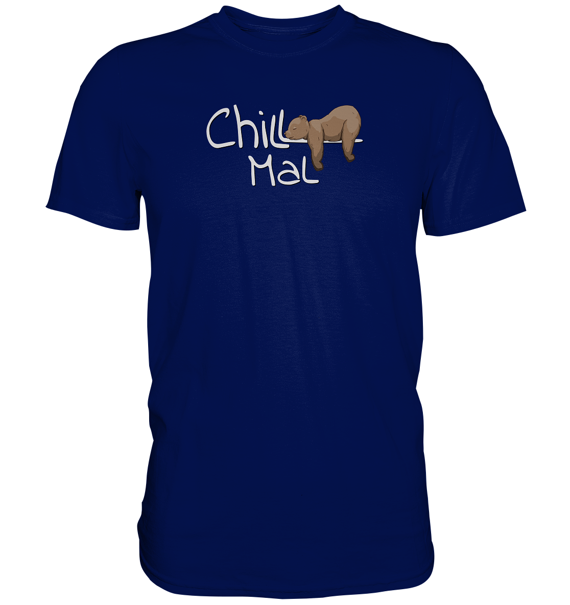 Chill Mal schläfriger Braunbär - Premium Shirt