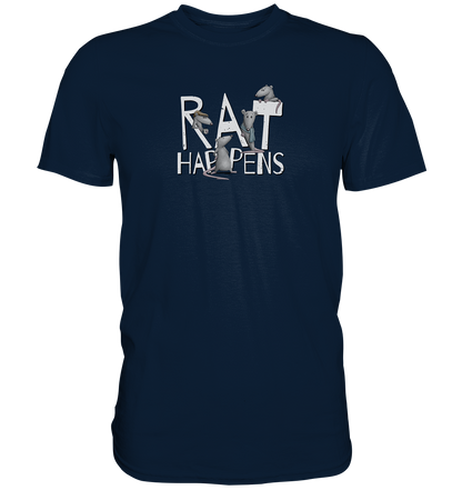 Rat Happens Ratten - Premium Shirt