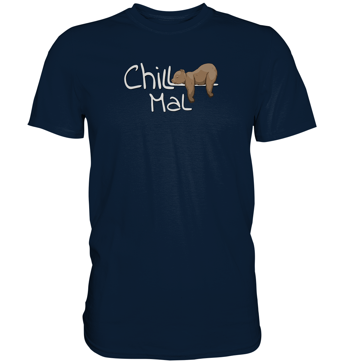 Chill Mal schläfriger Braunbär - Premium Shirt