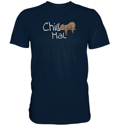 Chill Mal schläfriger Braunbär - Premium Shirt