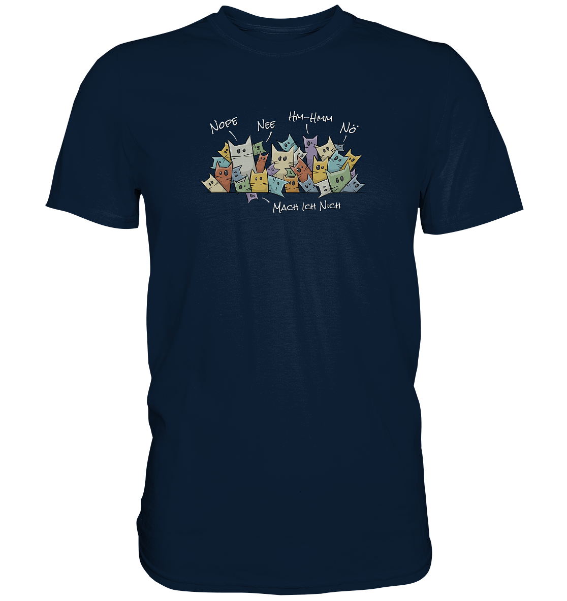 Nope, Nee, Nö Katzen - Premium Shirt