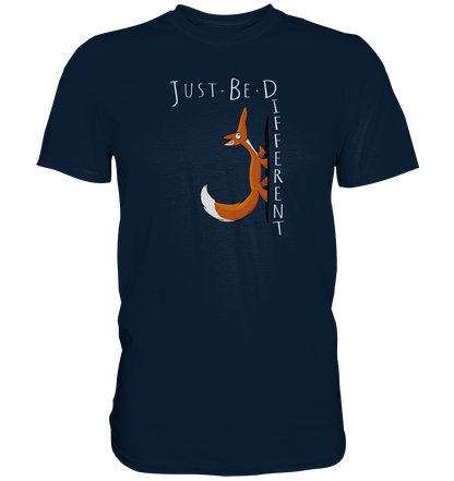 Just Be Different | Sei Anders, kleiner Fuchs - Premium Shirt
