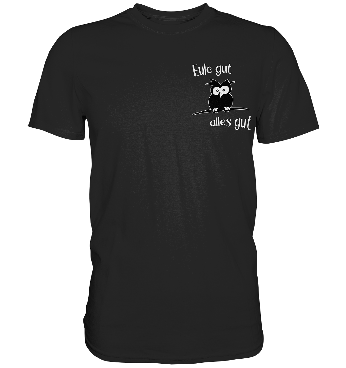 Eule gut, alles gut - Premium Shirt