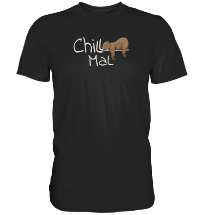 Chill Mal schläfriger Braunbär - Premium Shirt