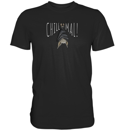 Chill Mal gemütliche Fledermaus - Premium Shirt