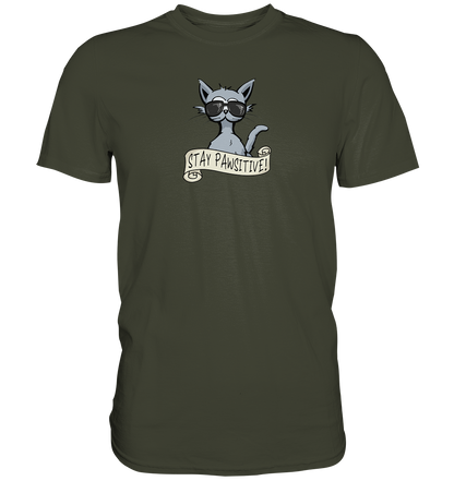 Stay Pawsitive Bleib lässig Hipster Katze - Premium Shirt