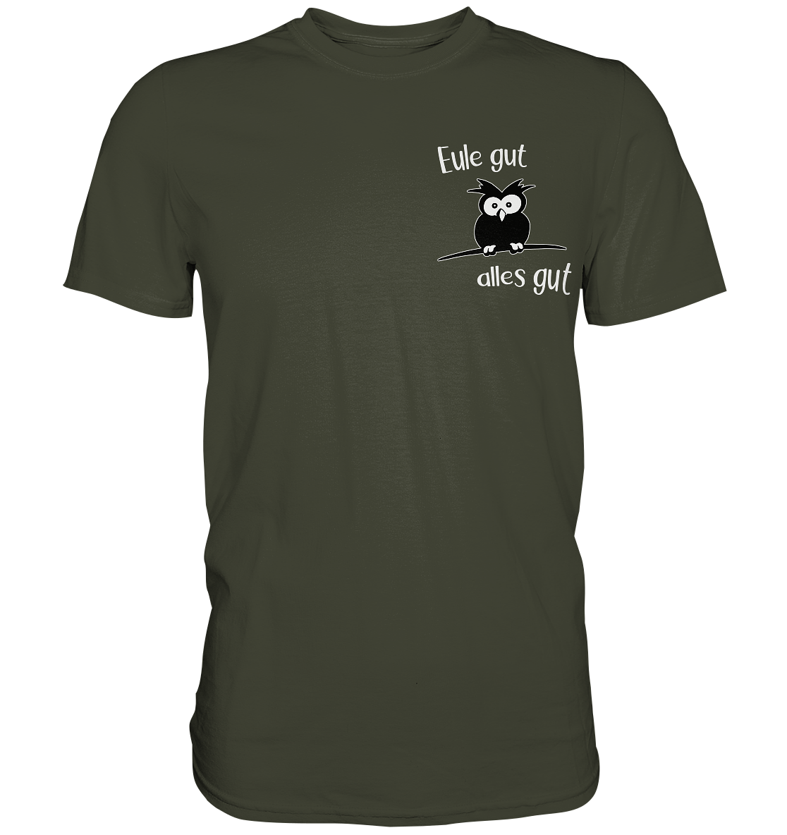 Eule gut, alles gut - Premium Shirt