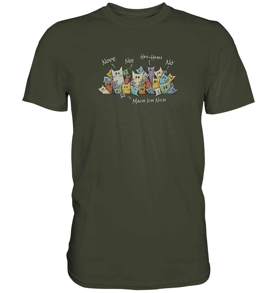 Nope, Nee, Nö Katzen - Premium Shirt