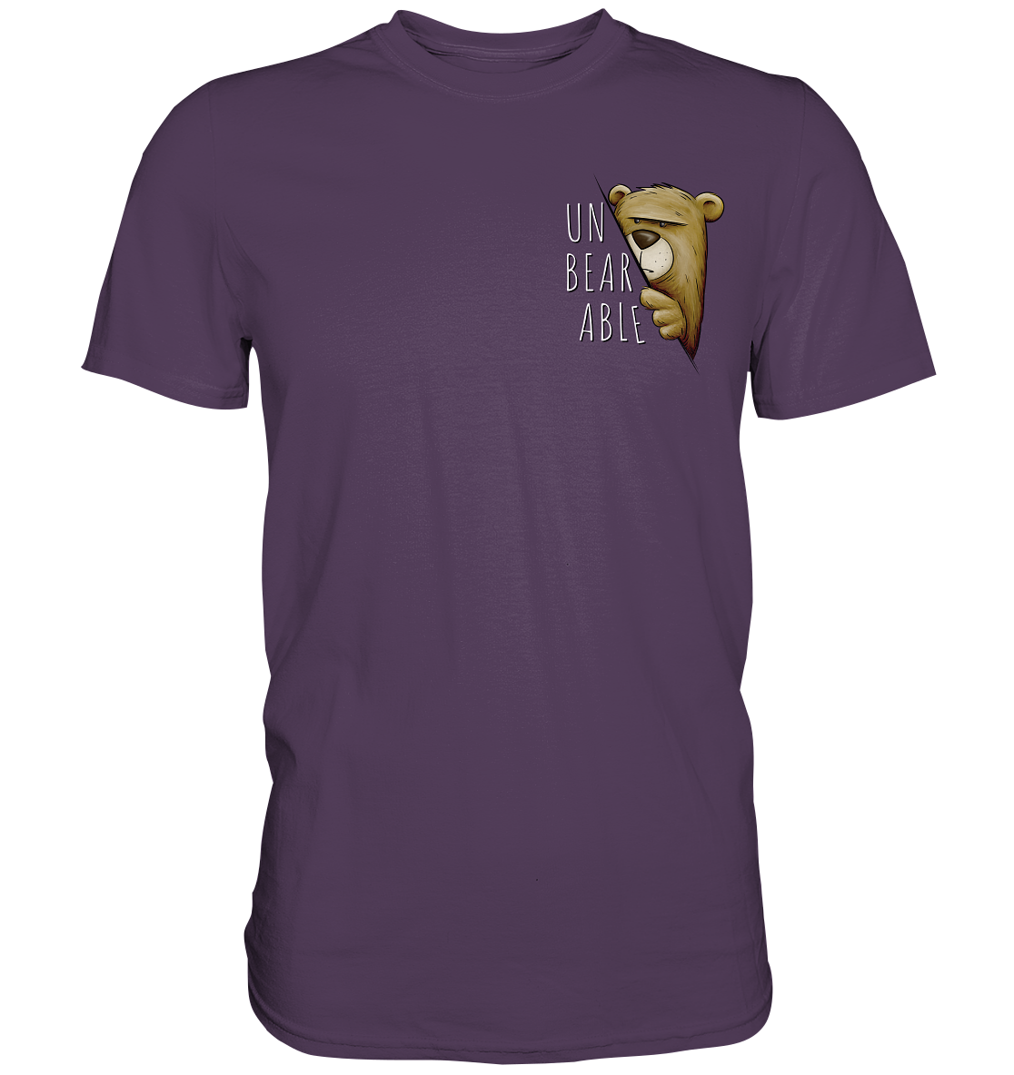 Unbearable – Unerträglich Bär - Premium Shirt
