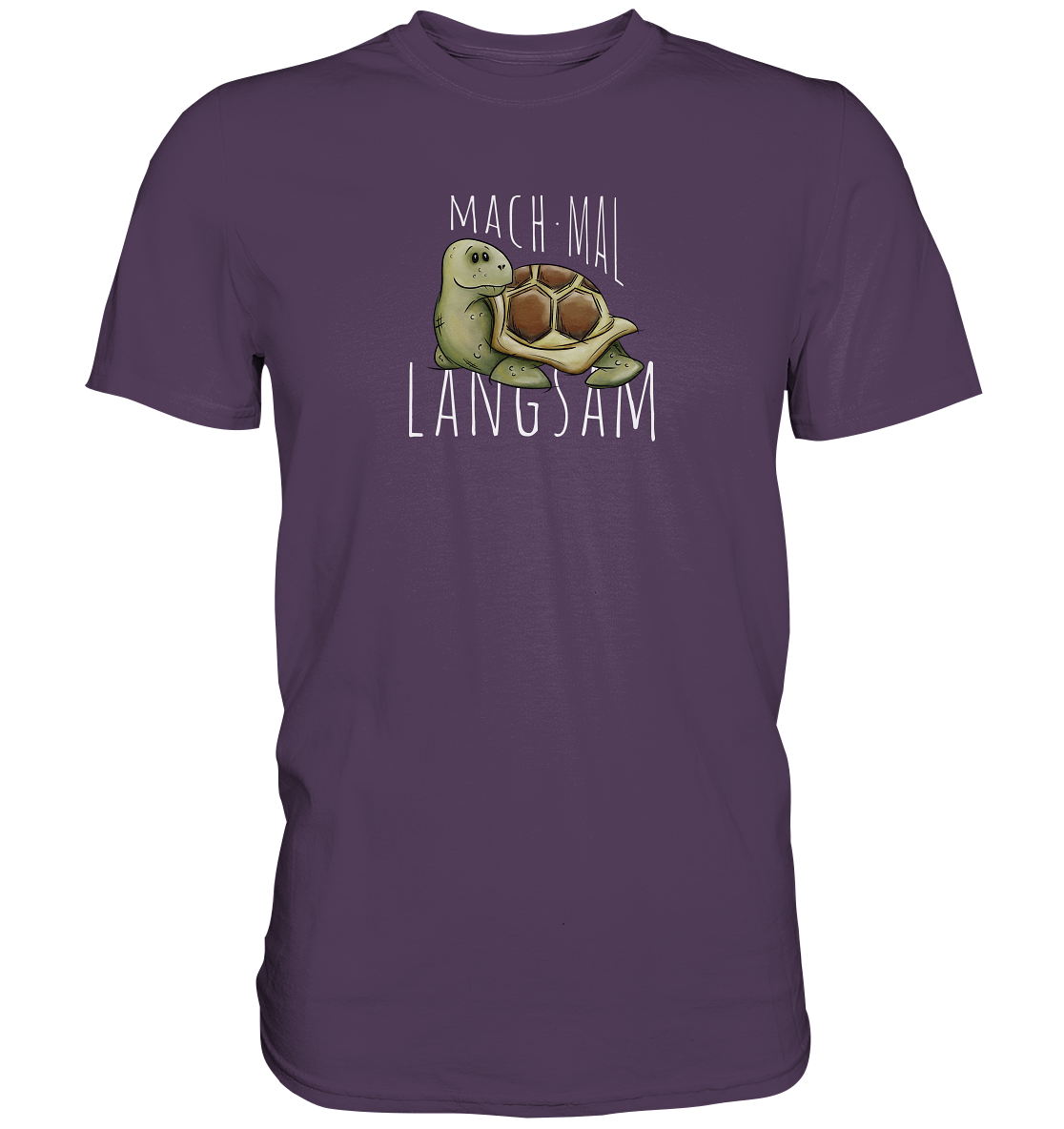 Mach mal langsam Schildkröte - Premium Shirt