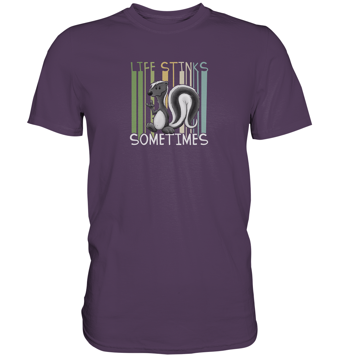 Life Stinks Sometimes Stinktier Weisheit - Premium Shirt