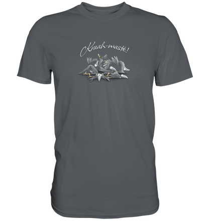 Kraah-masté! Yoga Raben Krähen - Premium Shirt