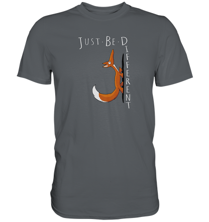 Just Be Different | Sei Anders, kleiner Fuchs - Premium Shirt