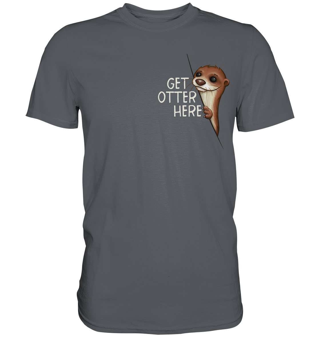Get Otter Here | Lustiger Otter Kalauer - Premium Shirt
