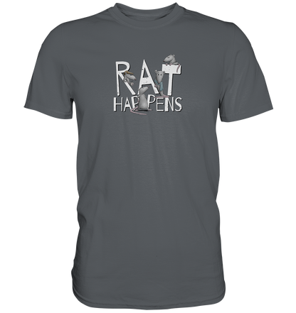 Rat Happens Ratten - Premium Shirt