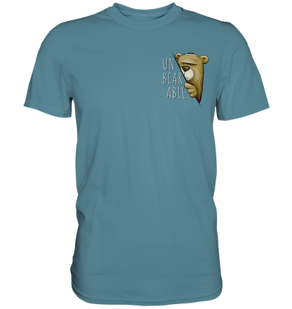 Unbearable – Unerträglich Bär - Premium Shirt