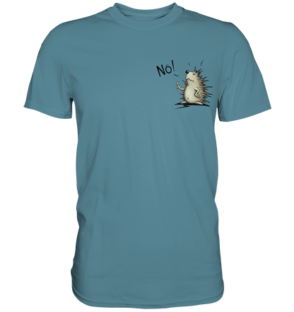 Nö! Grummeliger Igel - Premium Shirt