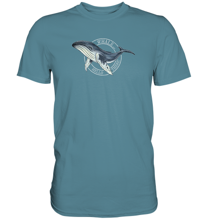Whale, Hello There | Buckelwal - Premium Shirt