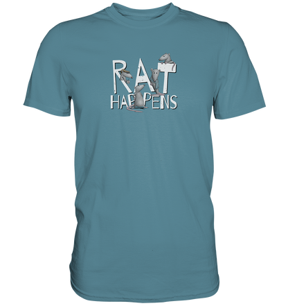 Rat Happens Ratten - Premium Shirt