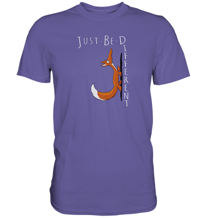 Just Be Different | Sei Anders, kleiner Fuchs - Premium Shirt